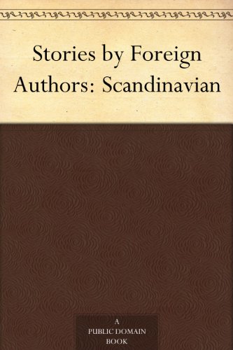 Stories by Foreign Authors, Scandinavian